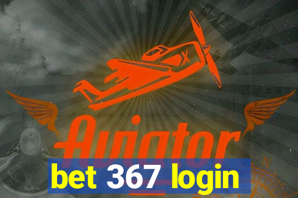 bet 367 login